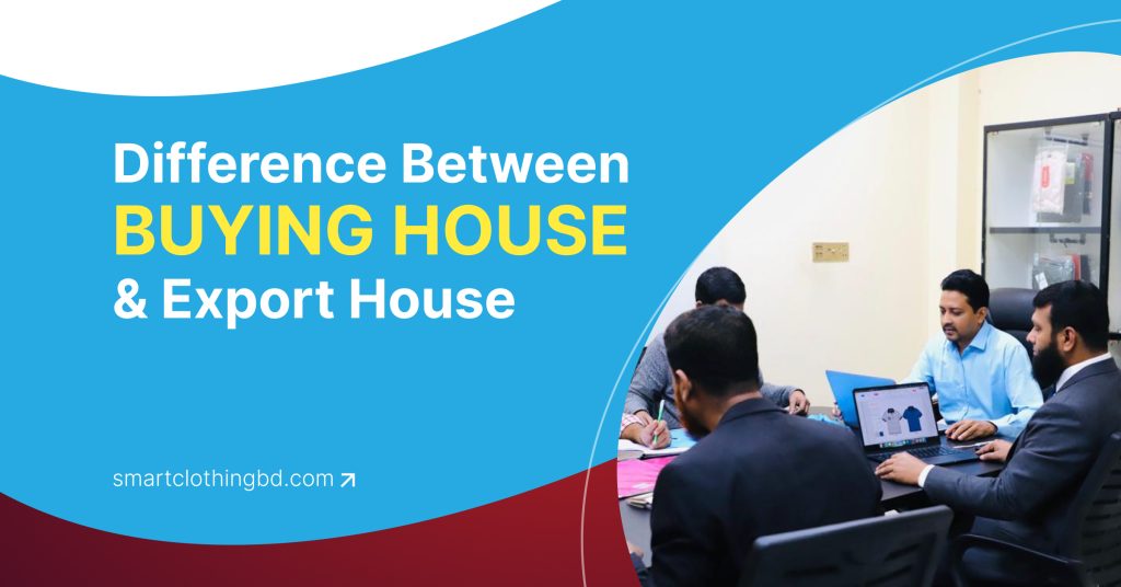 A Buying House & Export House
