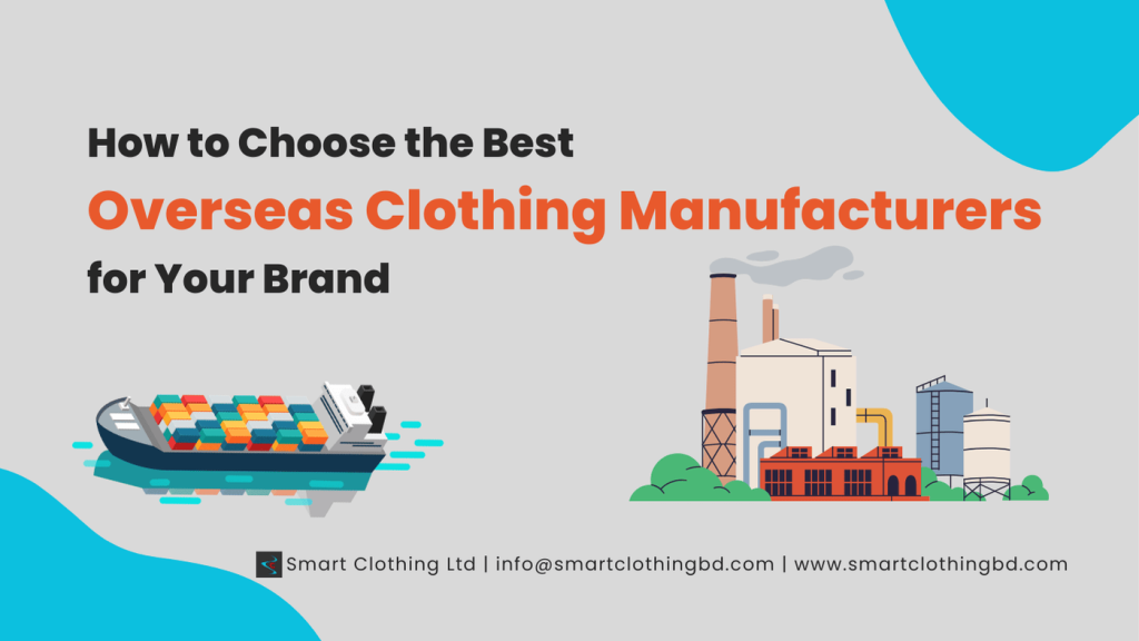 Overseas Clothing Manufacturer