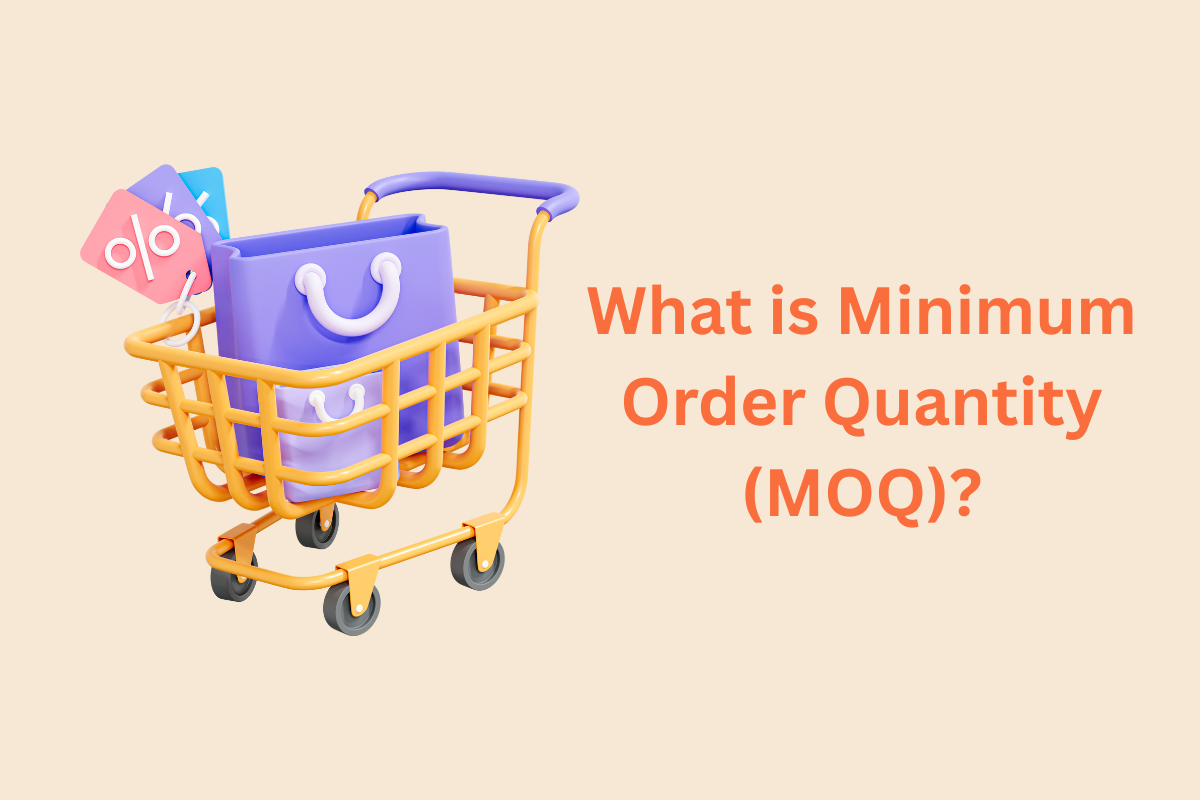 Minimum Order Quantity (MOQ) Definition
